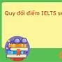 Bảng Quy Đổi Điểm Ielts Tmu