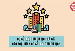 Cơ Sở Lưu Trú Du Lịch Là