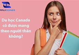 Du Học Canada Kèm Người Thân Không Được Không Tiếng Anh