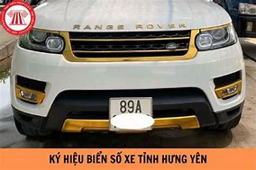 Hưng Yên Biển Số Xe Bao Nhiêu